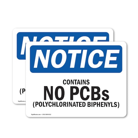 Signmission Contains No PCBs Polychlorinated Biphenyls OSHA Notice Sign, Vinyl Decal, 18in W x 12in L, 2PK OS-2PACK-NS-D-1218-L-15368